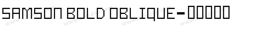 Samson Bold Oblique字体转换